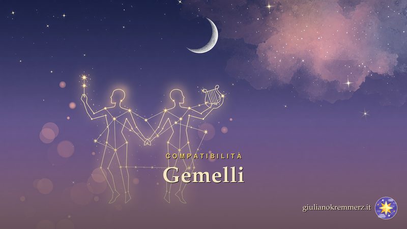 Compatibilità Gemelli: Con quali segni sono compatibili i Gemelli? Affinità del segno d'Aria con tutti i 12 segni zodiacali in amore: i più affini
