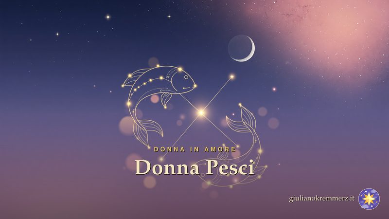 Donna Pesci: La donna Pesci è governata dal pianeta Nettuno (Giove tradizionale) e radicata nell'elemento Acqua, con modalità Mobile.