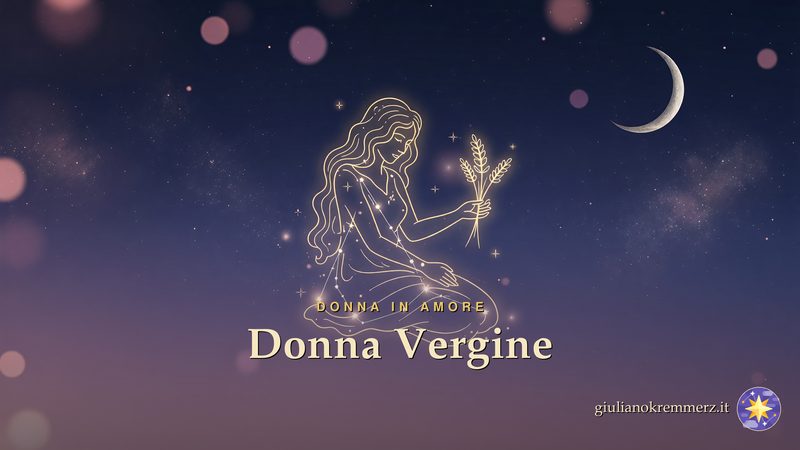 Donna Vergine: La donna Vergine è governata dal pianeta Mercurio e radicata nell'elemento Terra, con modalità Mobile.
